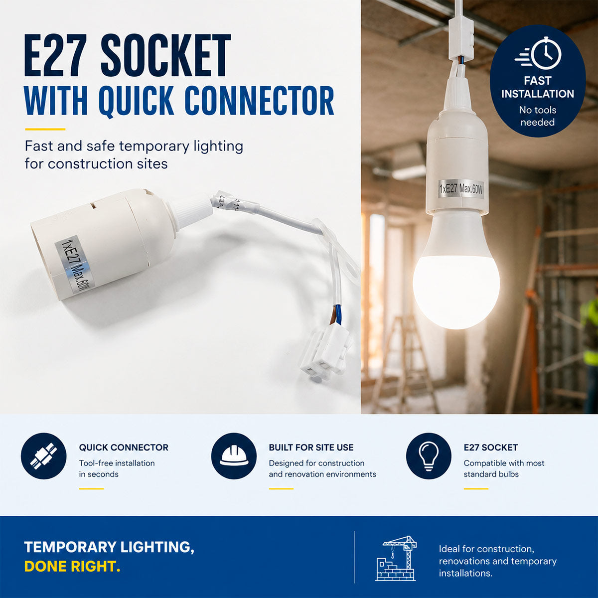 Casquillo E27 con conector rápido - Ideal para obras